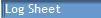 Log Sheet